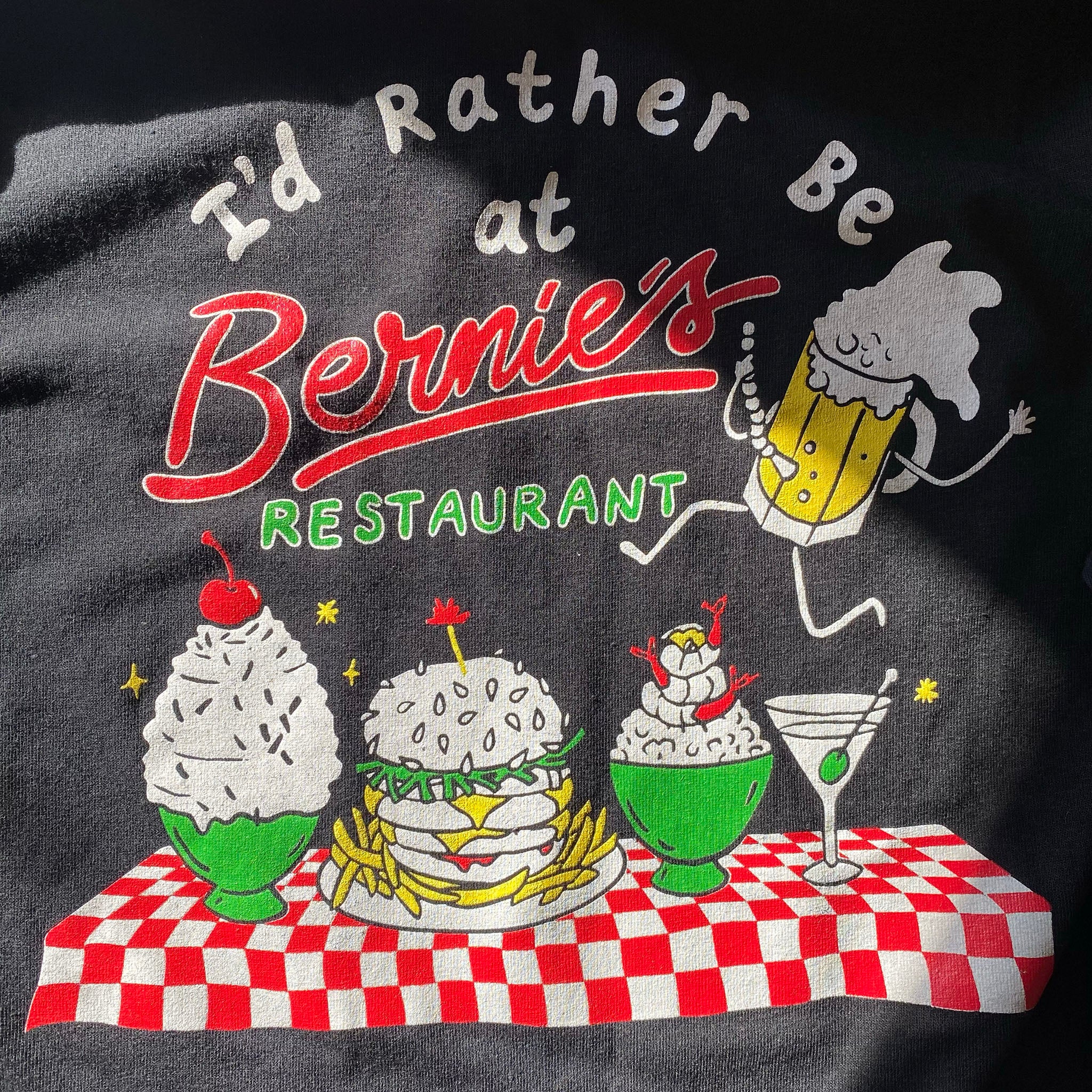 "I'd Rather Be At Bernie's" T-Shirt